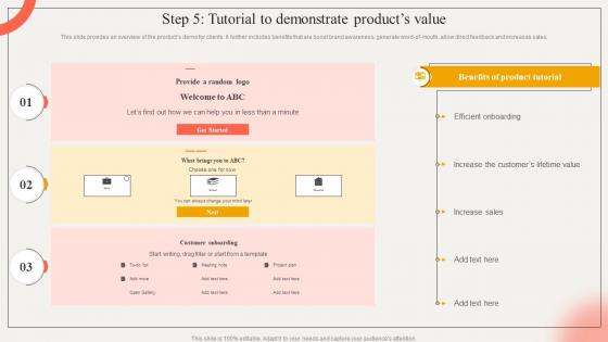 Step 5 Tutorial To Demonstrate Products Value Strategic Impact Of Customer Onboarding Journey