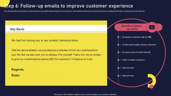 Step 6 Follow Up Emails To Improve Customer Experience Onboarding Journey For Strategic