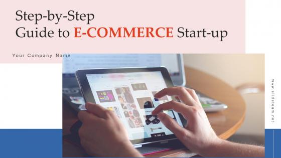Step By Step Guide To E Commerce Start Up Powerpoint Presentation Slides