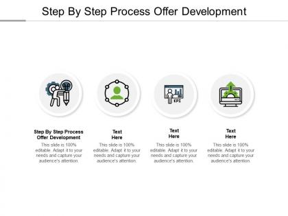 Step by step process offer development ppt powerpoint presentation slides portrait cpb