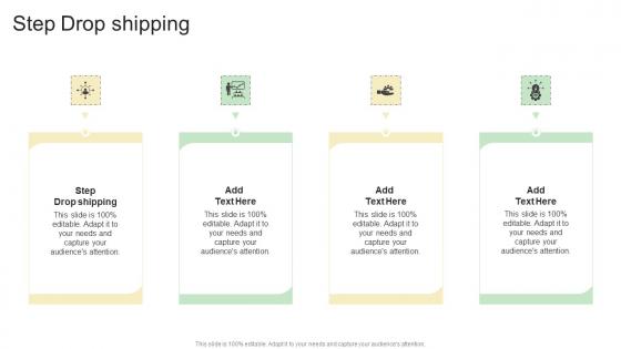 Step Drop Shipping In Powerpoint And Google Slides Cpb