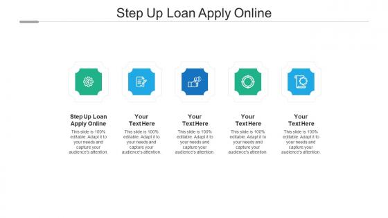 Step up loan apply online ppt powerpoint presentation gallery icons cpb