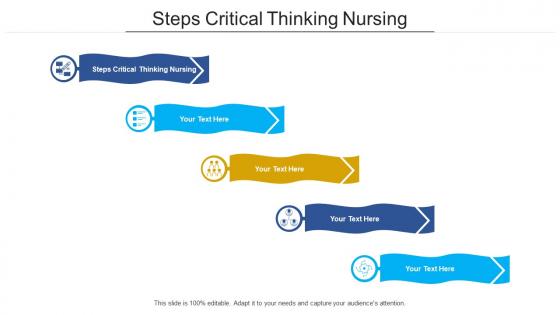 Steps critical thinking nursing ppt powerpoint presentation infographics smartart cpb