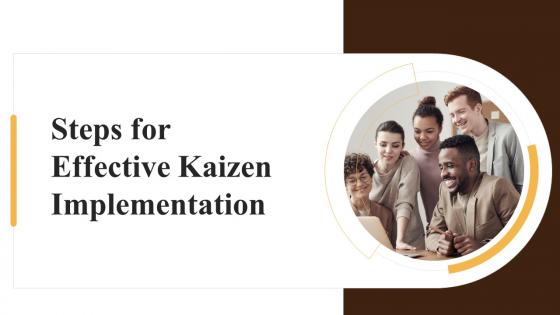 Steps For Effective Kaizen Implementation Training Ppt