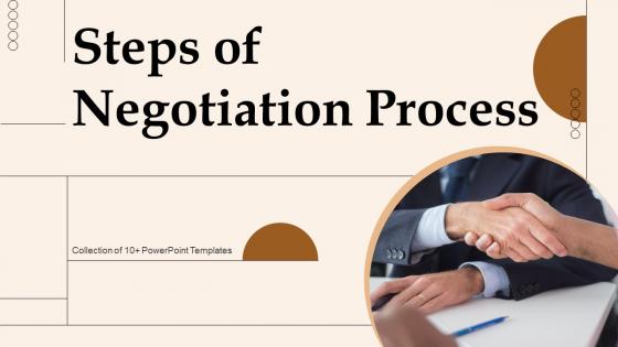 Steps Of Negotiation Process Powerpoint Ppt Template Bundles
