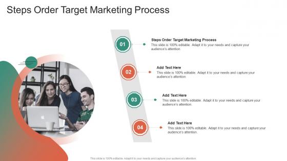 Steps Order Target Marketing Process In Powerpoint And Google Slides Cpb