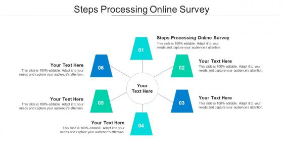 Steps processing online survey ppt powerpoint presentation portfolio styles cpb