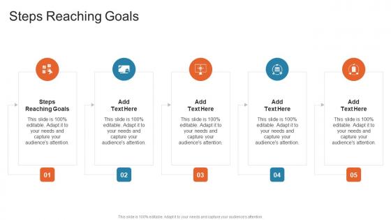 Steps Reaching Goals In Powerpoint And Google Slides Cpb