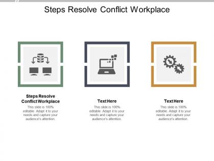 Steps resolve conflict workplace ppt powerpoint presentation background image cpb