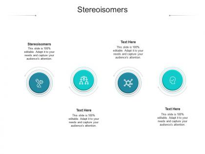Stereoisomers ppt powerpoint presentation icon cpb