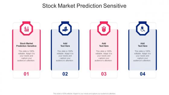 Stock Market Prediction Sensitive In Powerpoint And Google Slides Cpb