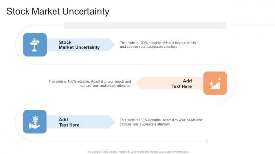 Stock Market Uncertainty In Powerpoint And Google Slides Cpb