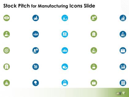 Stock pitch for manufacturing icons slide growth l768 ppt slide