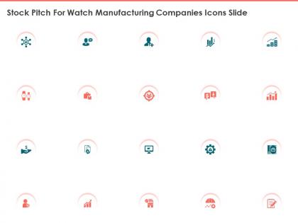 Stock pitch for watch manufacturing companies icons slide l900 ppt icon