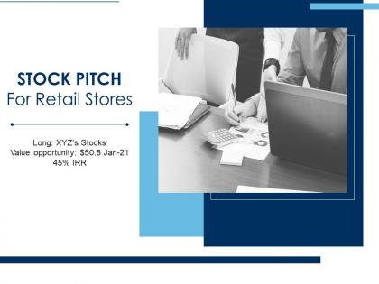 Stock Pitch Retail Stores Powerpoint Presentation Slides