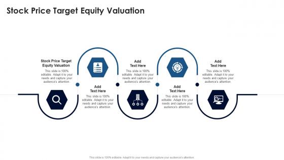 Stock Price Target Equity Valuation In Powerpoint And Google Slides Cpb