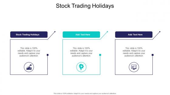 Stock Trading Holidays In Powerpoint And Google Slides Cpb