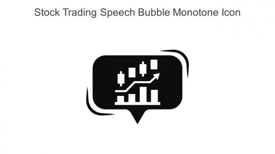 Stock Trading Speech Bubble Monotone Icon In Powerpoint Pptx Png And Editable Eps Format