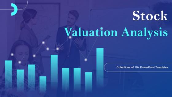 Stock Valuation Analysis Powerpoint PPT Template Bundles