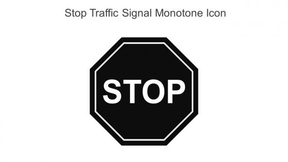 Stop Traffic Signal Monotone Icon In Powerpoint Pptx Png And Editable Eps Format