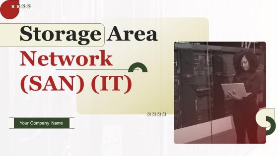 Storage Area Network SAN Powerpoint Presentation Slides