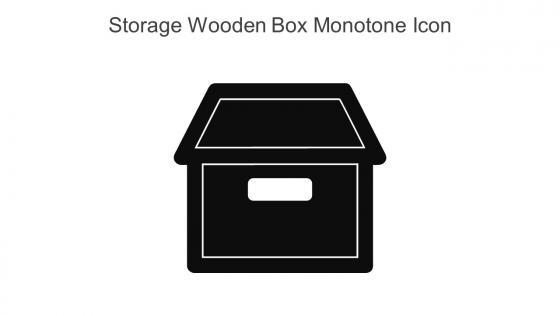 Storage Wooden Box Monotone Icon In Powerpoint Pptx Png And Editable Eps Format