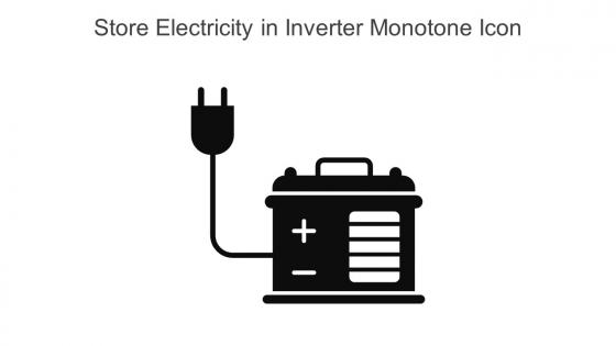 Store Electricity In Inverter Monotone Icon In Powerpoint Pptx Png And Editable Eps Format