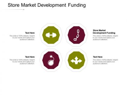Store market development funding ppt powerpoint presentation infographic cpb