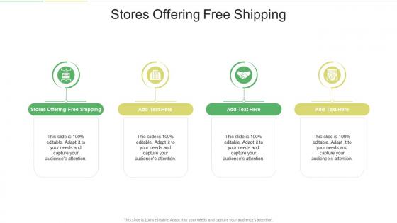 Stores Offering Free Shipping In Powerpoint And Google Slides Cpb