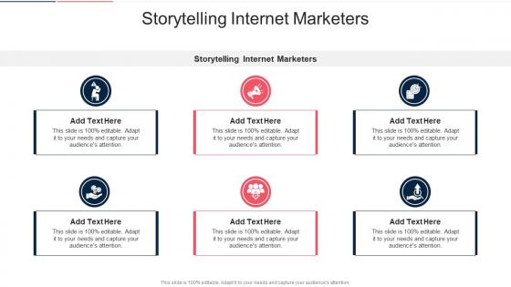 Storytelling Internet Marketers In Powerpoint And Google Slides Cpb