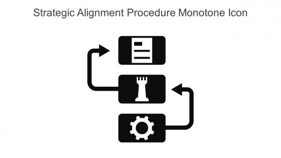 Strategic Alignment Procedure Monotone Icon In Powerpoint Pptx Png And Editable Eps Format