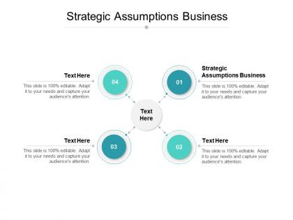 Strategic assumptions business ppt powerpoint presentation ideas slides cpb