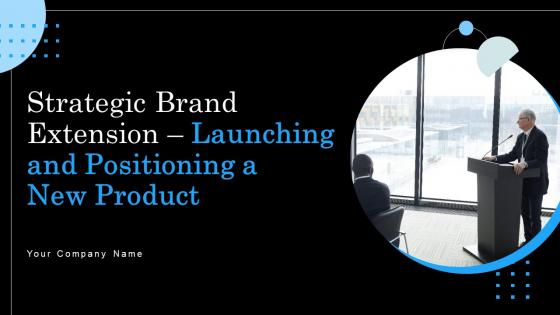 Strategic Brand Extension Launching And Positioning A New Product Branding CD V