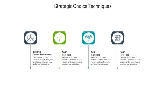 Strategic choice techniques ppt powerpoint presentation slides example topics cpb