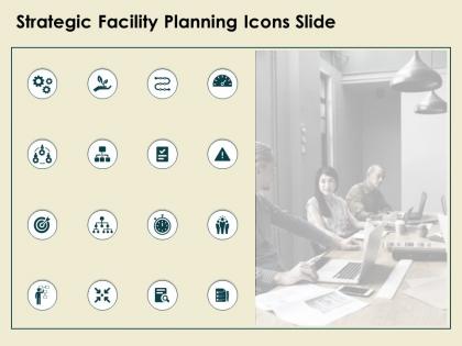 Strategic facility planning icons slide gears technology ppt powerpoint presentation clipart