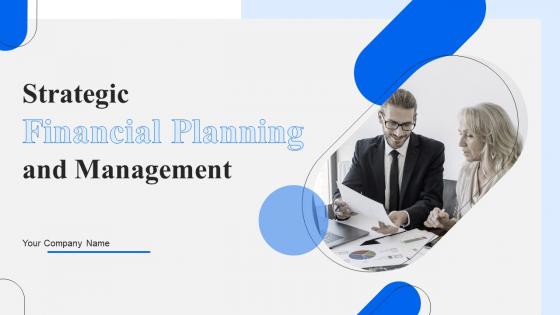 Strategic Financial Planning And Management Powerpoint Presentation Slides