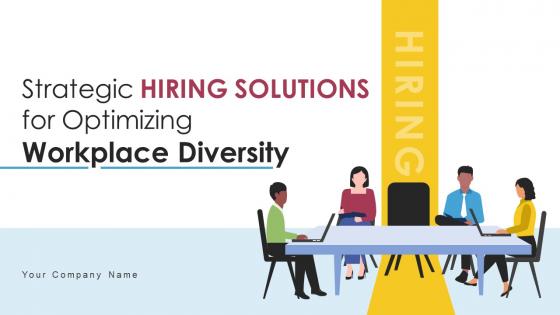 Strategic Hiring Solutions For Optimizing Workplace Diversity DTE CD