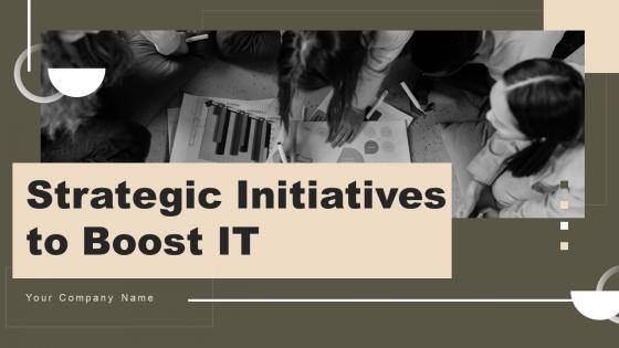 Strategic Initiatives To Boost IT Powerpoint Presentation Slides Strategy CD V