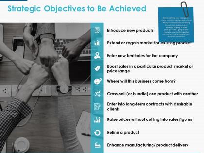Strategic objectives to be achieved ppt powerpoint presentation icon display