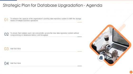 Strategic plan for database upgradation agenda ppt slides good