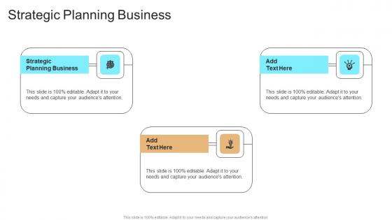 Strategic Planning Business In Powerpoint And Google Slides Cpb