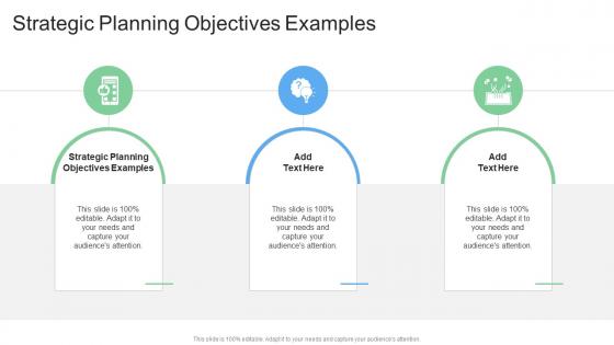 Strategic Planning Objectives Examples In Powerpoint And Google Slides Cpb