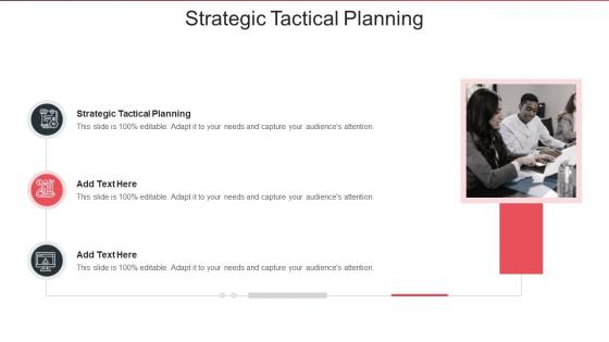 Strategic Tactical Planning In Powerpoint And Google Slides Cpb