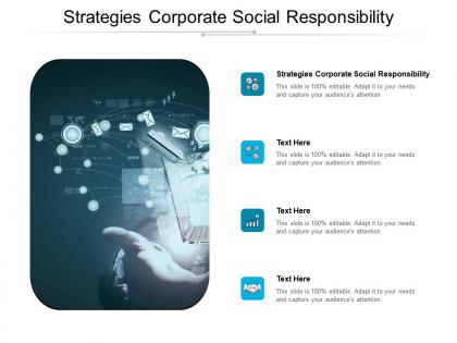 Strategies corporate social responsibility ppt powerpoint presentation picture cpb