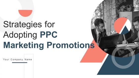 Strategies For Adopting PPC Marketing Promotions MKT CD V