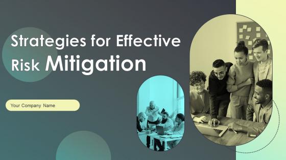 Strategies For Effective Risk Mitigation Powerpoint Presentation Slides