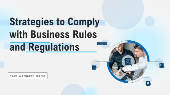 Strategies To Comply With Business Rules And Regulations Strategy CD V