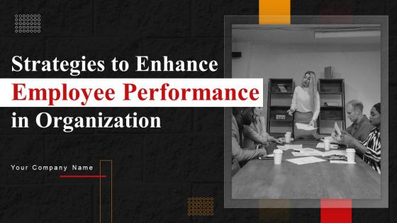 Strategies To Enhance Employee Performance In Organization PPT Template Bundles DK MD