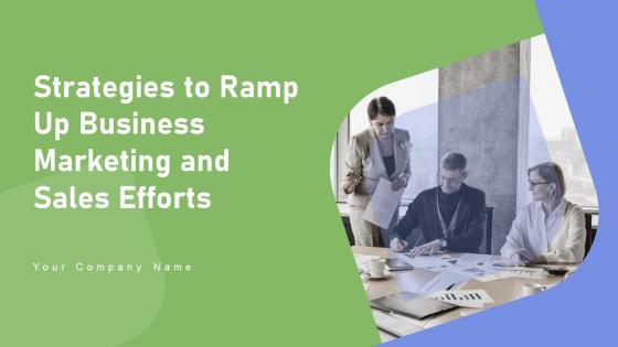 Strategies To Ramp Up Business Marketing And Sales Efforts Strategy CD V