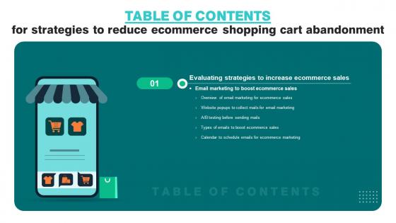 Strategies To Reduce Ecommerce Shopping Cart Abandonment Table Of Contents